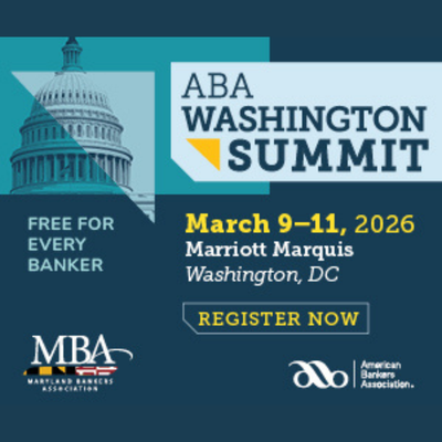 Promotional graphic for ABA Washington Summit, March 9-11, 2026, at Marriott Marquis, Washington, DC. Free for bankers. Includes MBA and ABA logos and a Capitol illustration.