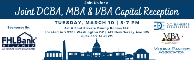 Banner for a Joint DCBA, MBA & VBA Capital Reception on March 10, 5-7 PM, at YOTEL Washington DC, sponsored by FHLBank Atlanta. Event details and RSVP link included.