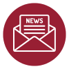 White outline of an open envelope with the word "NEWS" on a document inside, set against a solid maroon circle background.